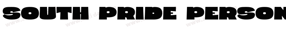South Pride Personal Use Only字体转换